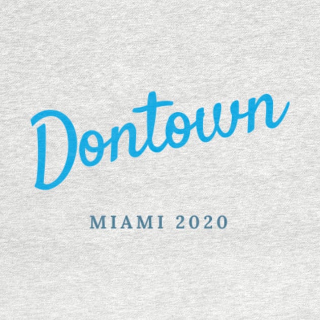 DONTOWN Miami home of the Marlins by Car Boot Tees